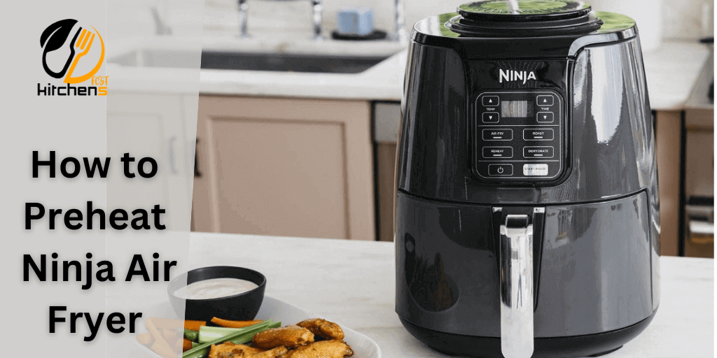 How to Preheat Ninja Air Fryer Expert Tips & Techniques